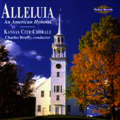 할렐루야 - 아메리카 찬송가 (Alleluia - An American Hymnal)(CD) - Charles Bruffy