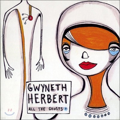 Gwyneth Herbert - All The Ghosts