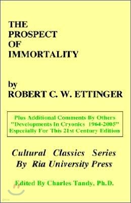 The Prospect of Immortality