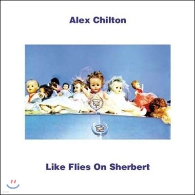 Alex Chilton — Like Flies On Sherbert 앨범 커버