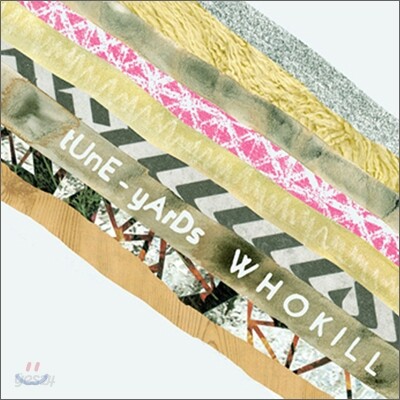 Tune-Yards - Whokill
