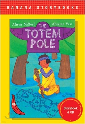 Banana Storybook Red L12 : The totem pole (Book & CD)