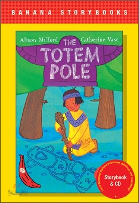 Banana Storybook Red L12 : The totem pole (Book & CD)