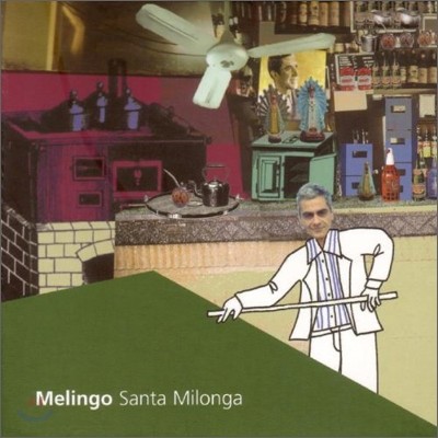 Melingo - Santa Milonga