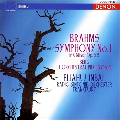 Eliahu Inbal 브람스: 교향곡 1번 / 베르크: 3개의 소품 (Brahms: Symphony No.1)