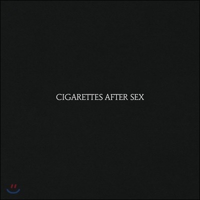 Cigarettes After Sex (ð  ) - 1 Cigarettes After Sex