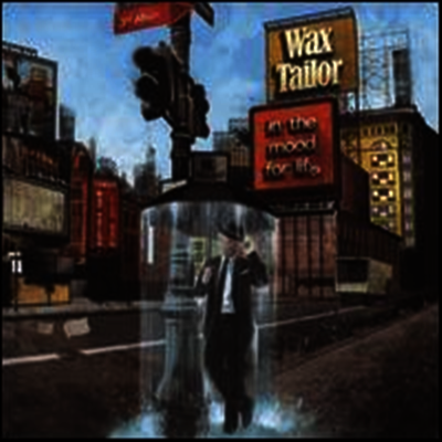 Wax Tailor — In the Mood for Life 앨범 커버