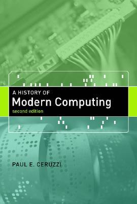 A History of Modern Computing