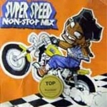 V.A. - Super Speed - Non-Stop Mix