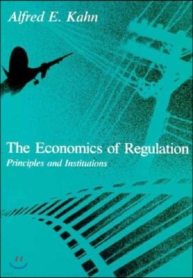 The Economics of Regulation: Principles and Institutions