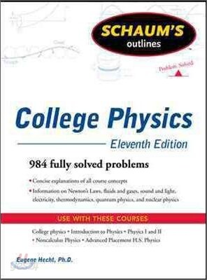 Schaum's Outline of College Physics, 11/E