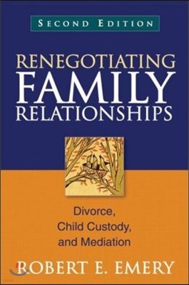 Renegotiating Family Relationships, Second Edition