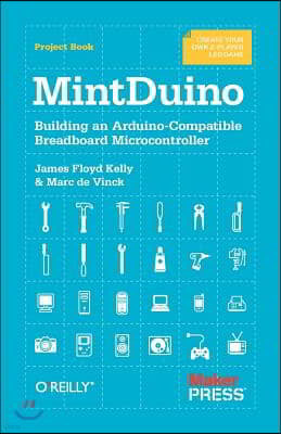 Mintduino: Building an Arduino-Compatible Breadboard Microcontroller