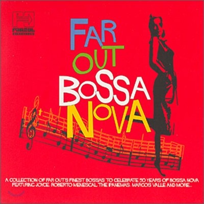 Far Out Bossa Nova