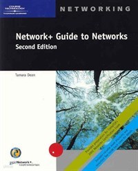 Network+ Guide to Networks