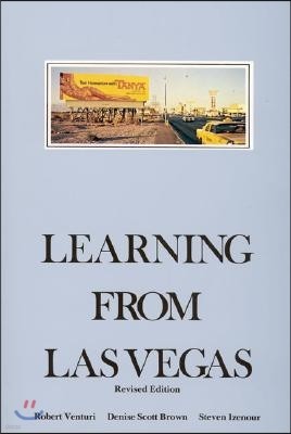 Learning from Las Vegas, Revised Edition: The Forgotten Symbolism of Architectural Form