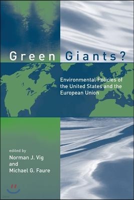 Green Giants?: Environmental Policies of the United States and the European Union