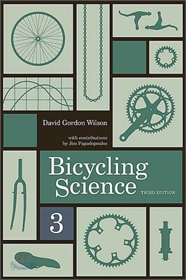 Bicycling Science, Third Edition