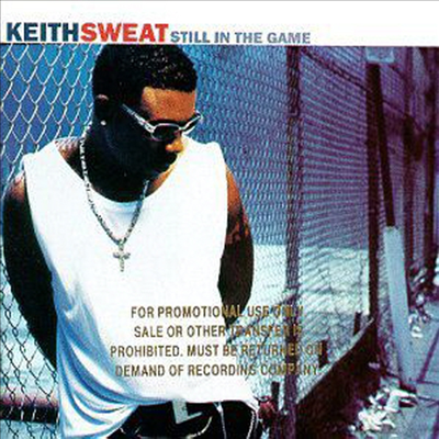 Keith Sweat - Still In The Game (CD-R)