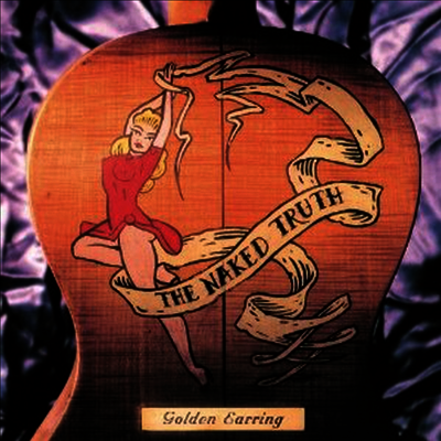 Golden Earring — Naked Truth 앨범 커버