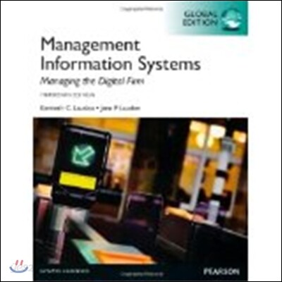 Management Information Systems, 13/E (Global Edition)
