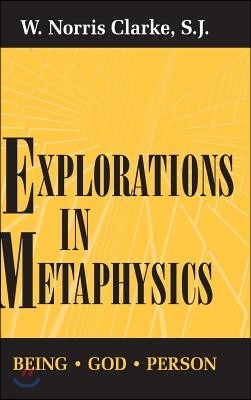 Explorations in Metaphysics: Being-God-Person