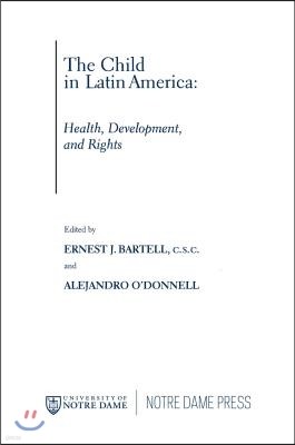 Child in Latin America: Health, Development, and Rights