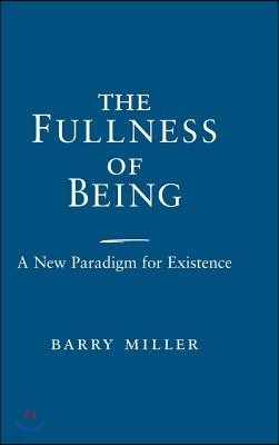 The Fullness of Being