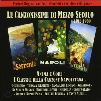 Le Canzonissime Di Mezzo Secolo 1910~1960: Anema E Core!
