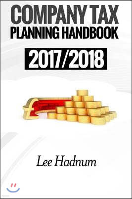 Company Tax Planning Handbook: 2017/2018