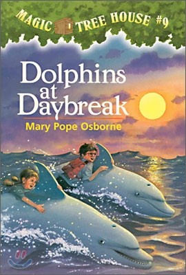 (Magic Tree House #9) Dolphins at Daybreak