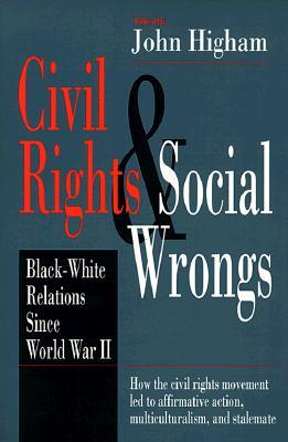 Civil Rights and Social Wrongs