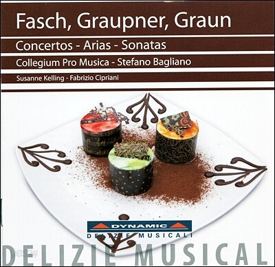 Susanne Kelling 파쉬 / 그라우프너 / 그라운: 협주곡, 아리아와 소나타 (Fasch / Graupner / Graun: Concertos - Arias - Sonatas)