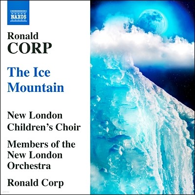 Ronald Corp 로날드 코프: 아이스 마운틴 - 어린이를 위한 오페라 (Corp: The Ice Mountain)