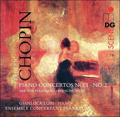 Gianluca Luisi 쇼팽: 피아노협주곡 1, 2번 [피아노와 현악오중주를 위한 편곡] (Chopin: Piano Concertos Op.11, Op.21)