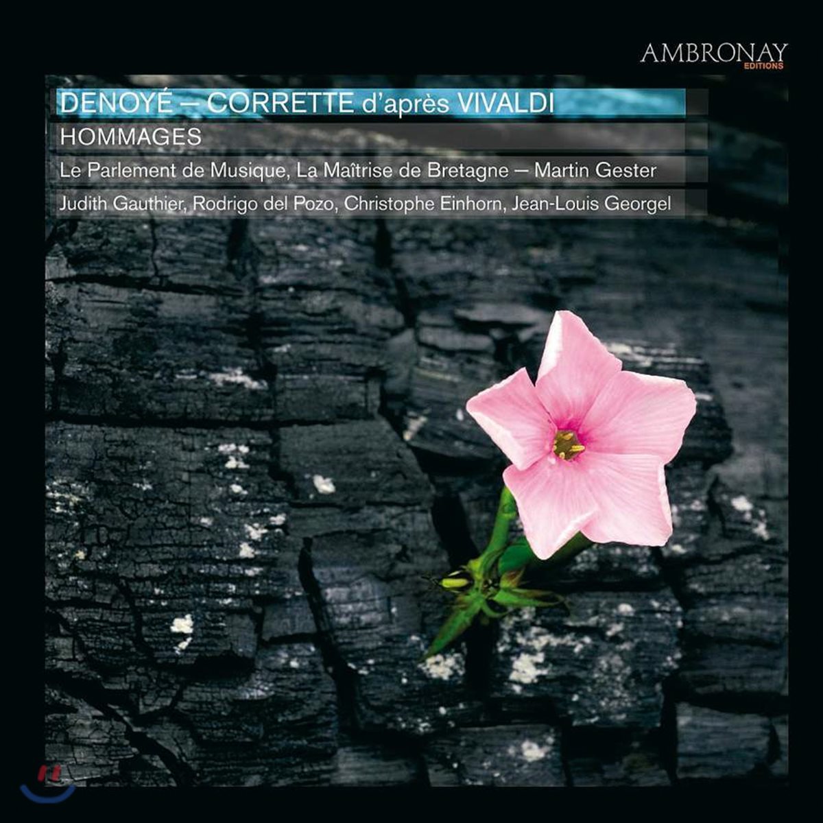 Martin Gester 디노이에: 대합창 미사와 심포니 / 코레트 : 모테트 라우다테 도미눔 (Hommages - Denoye : Mass for chorus and orchestra / Corrette : Laudate Dominum de coelis)