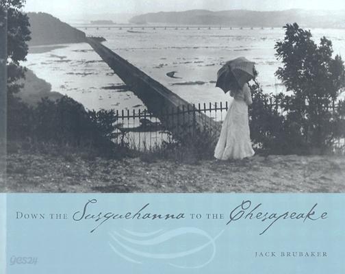 Down the Susquehanna to the Chesapeake