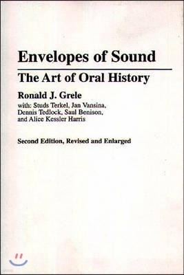 Envelopes of Sound: The Art of Oral History