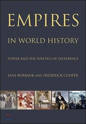 Empires in World History: Power and the Politics of Difference