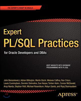 Expert PL/SQL Practices: For Oracle Developers and DBAs