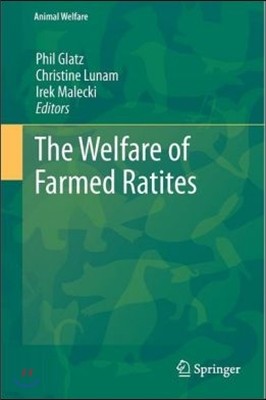 The Welfare of Farmed Ratites