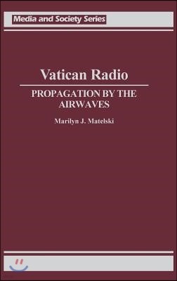Vatican Radio: Propagation by the Airwaves