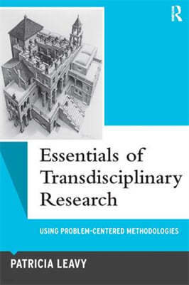 Essentials of Transdisciplinary Research