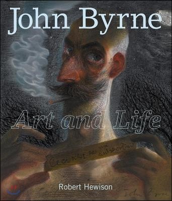John Byrne: Art and Life
