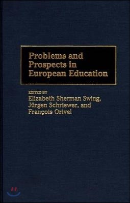 Problems and Prospects in European Education