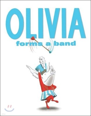 Olivia Forms a Band
