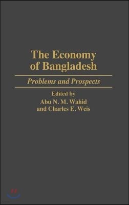 The Economy of Bangladesh: Problems and Prospects
