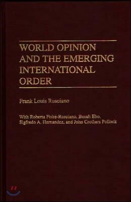 World Opinion and the Emerging International Order