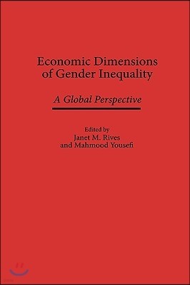 Economic Dimensions of Gender Inequality: A Global Perspective