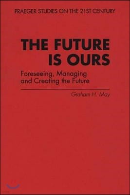 The Future Is Ours